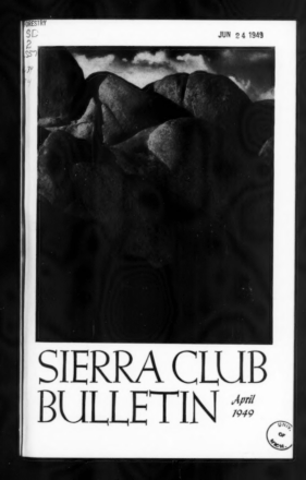 Sierra Club Bulletin 1949 Vol 34 No 4 April thumbnail
